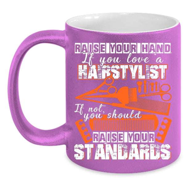 If You Love A Hairstylist Coffee Mug, Awesome Hairstylist Coffee Cup
