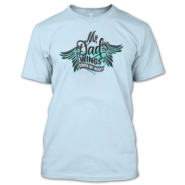 My Dad Wing's Cover My Heart T Shirt, I Love My Dad T Shirt