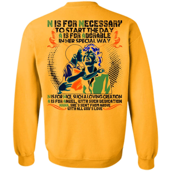 I Love Nana T Shirt, Nana Is Fir Nice Sweatshirt