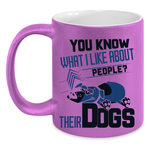 Funny Gift For Dog Lover Coffee Mug, Their Dogs Accent Mug