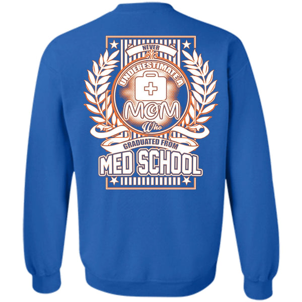 Being A Mom T Shirt, I Love Doctor Sweatshirt