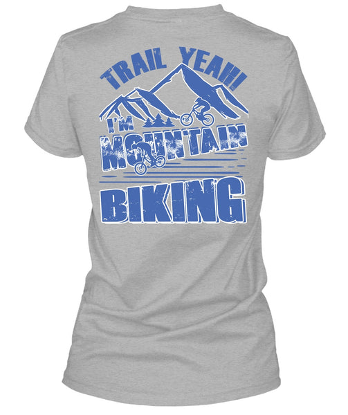 I'm Mountain Biking T Shirt, I Love Biking T Shirt