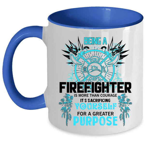 Cute Firefighter Coffee Mug, Being A Firefighter Accent Mug