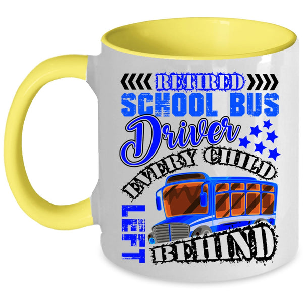 Cool Retirement Coffee Mug, Retired School Bus Driver Accent Mug
