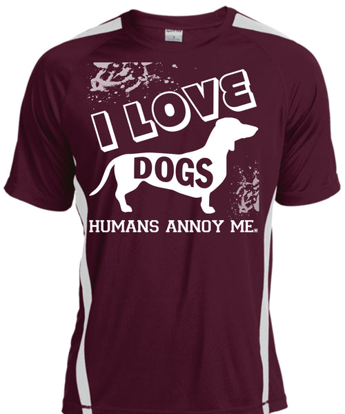 I Love Dogs Humans Annoy Me T Shirt, I Love My Life T Shirt, Cool Shirt