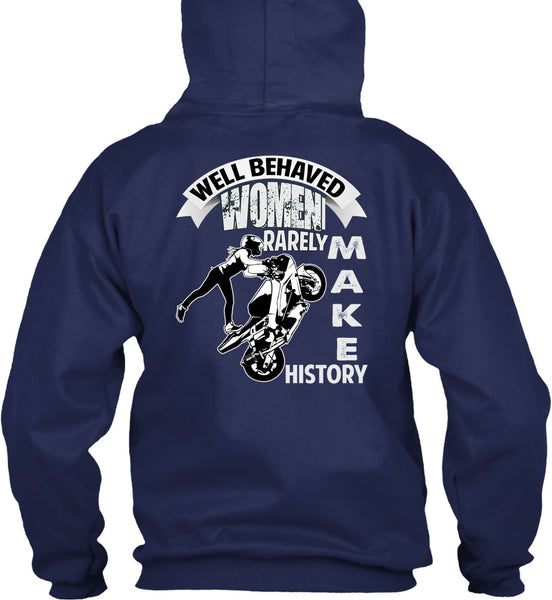 Well Behaved Women T Shirt, Rarely Make History T Shirt