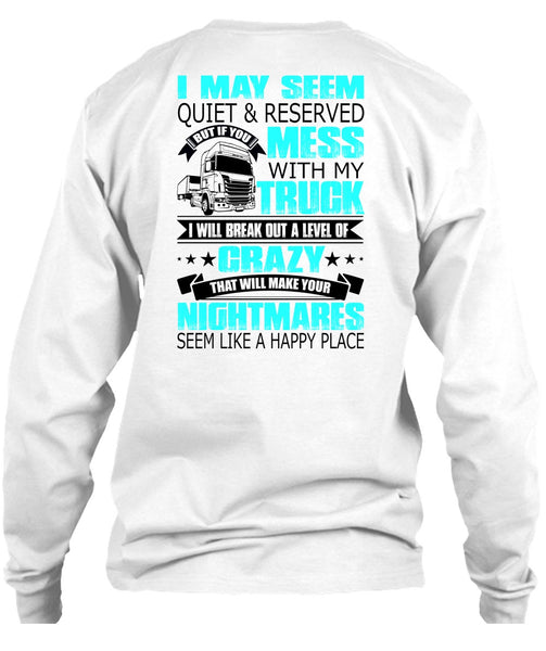 Mess With My Truck T Shirt, I Love Trucking T Shirt