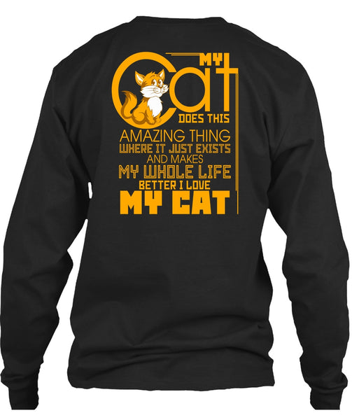 My Cat Does This Amazing Thing T Shirt, I Love Cat T Shirt