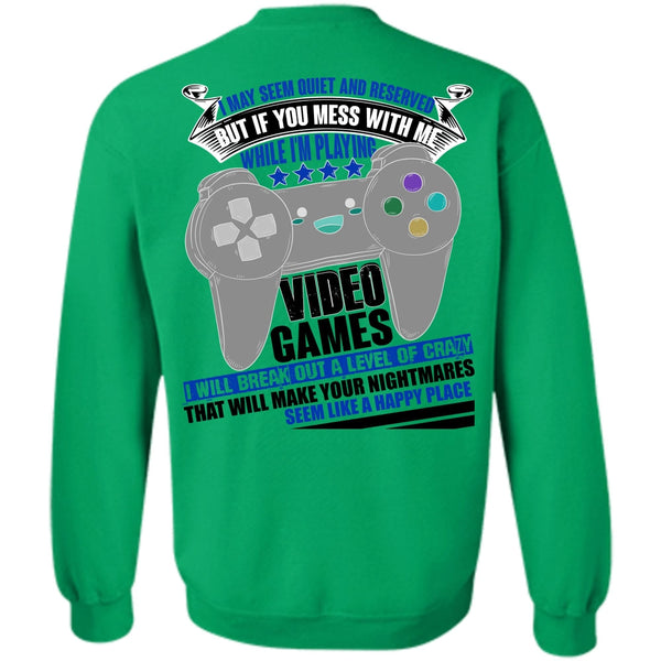 I Love Gaming T Shirt, I'm Playing Video Games Sweatshirt