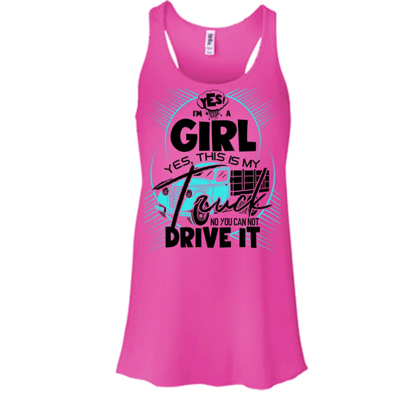 Yes I'm A Girl T Shirt, I'm A Trucker Girl Tank Top