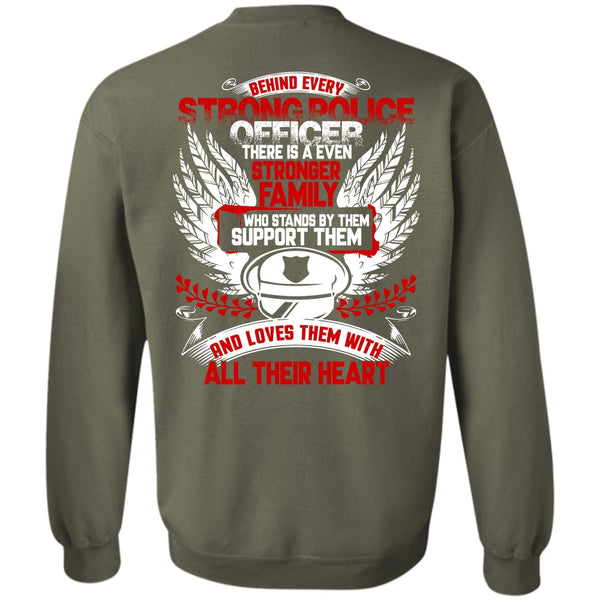 Stronger Family T Shirt, I Love Police Sweatshirt