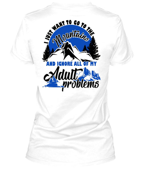 I Just Want To Go To The Mountains T Shirt, I Love Hiking T Shirt