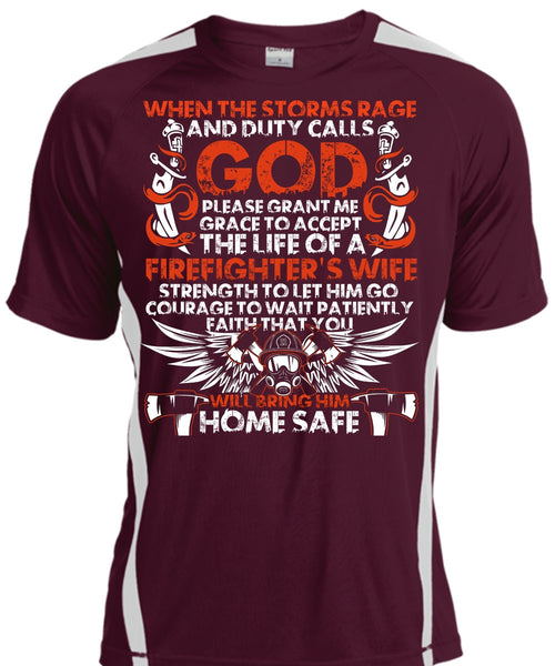 The Life Of A Firefighter's Wife T Shirt, Home Safe T Shirt, Cool Shirt