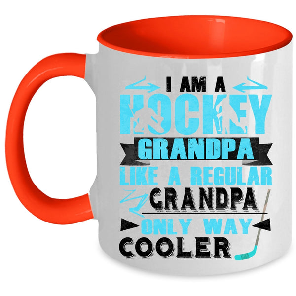Cool Grandpa Coffee Mug, I Am A Hockey Grandpa Accent Mug