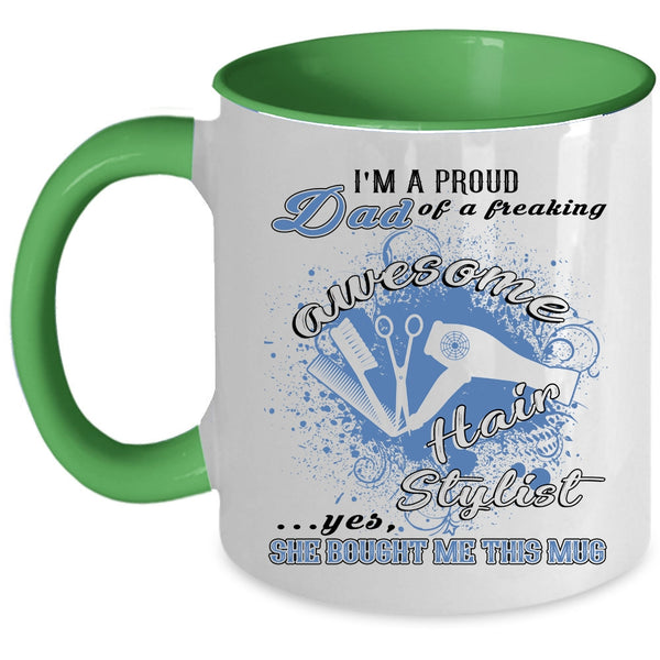 Cool Dad Coffee Mug, I'm A Proud Dad Of An Awesome Hairstylist Accent Mug