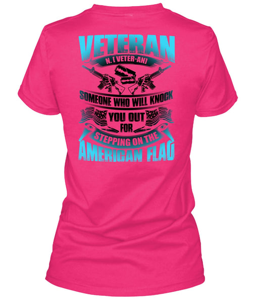 Veteran Who Will Knock You Out T Shirt, Being A Veteran T Shirt