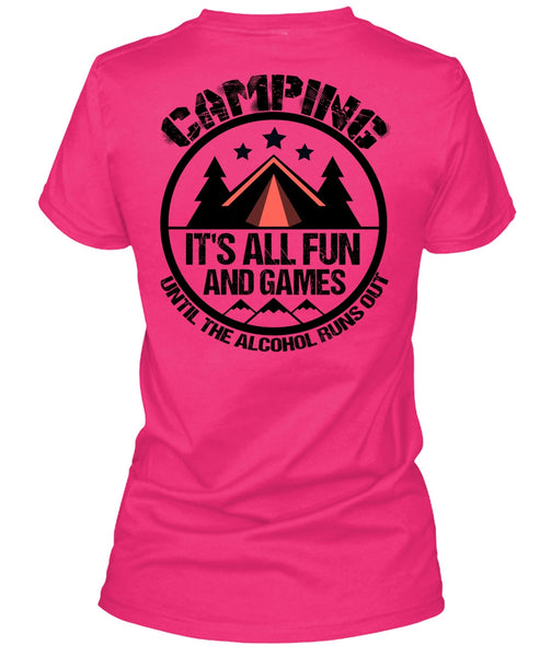 Camping It's All Fun And Games T Shirt, Alcohol Runs Out T Shirt, Cool Shirt (Ladies LS Heather V-Neck)