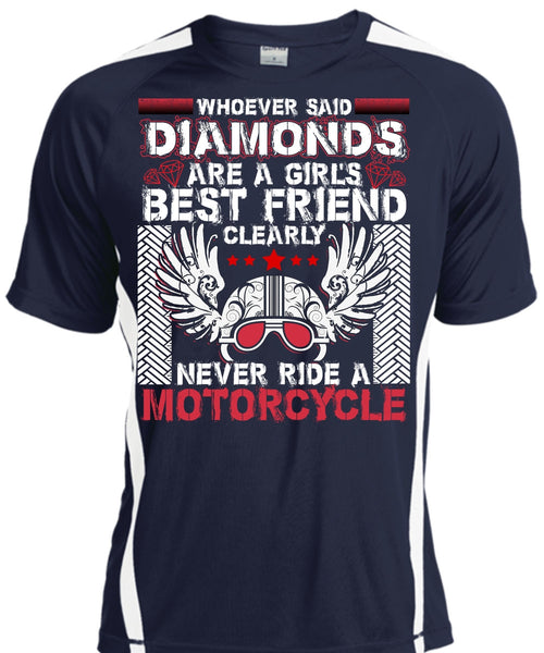 Never Ride A Motorcycle T Shirt, Diamonds Are A Girl's Best Friend T Shirt, Cool Shirt