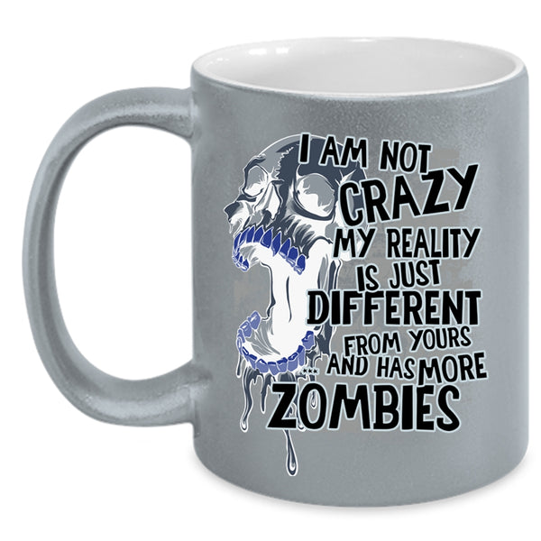 Funny Gift For Friends Coffee Mug, I Am Not Crazy Accent Mug