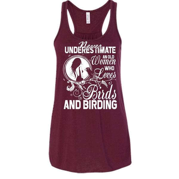 Never Underestimate T Shirt, Old Women Who Loves Birds T Shirt, Cool T Shirt