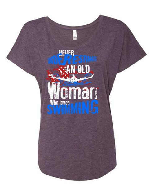 Old Woman Who Loves Swimming T Shirt, Being A Swimmer T Shirt, Cool Shirt (Ladies' Triblend Dolman Sleeve)