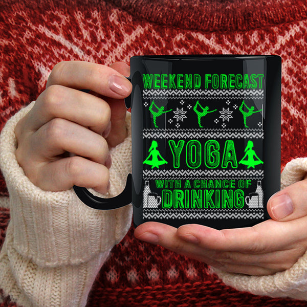 Weekend Forecast Yoga Coffee Mug, Cute Christmas Coffee Cup