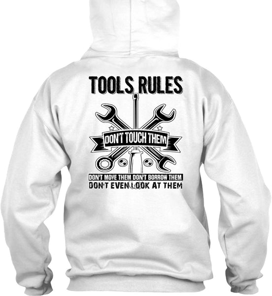 Tools Rules Don't Touch Them T Shirt, I Love Mechanic T Shirt
