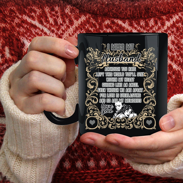 I Miss My Husband Coffee Mug, Awesome Wife Coffee Cup