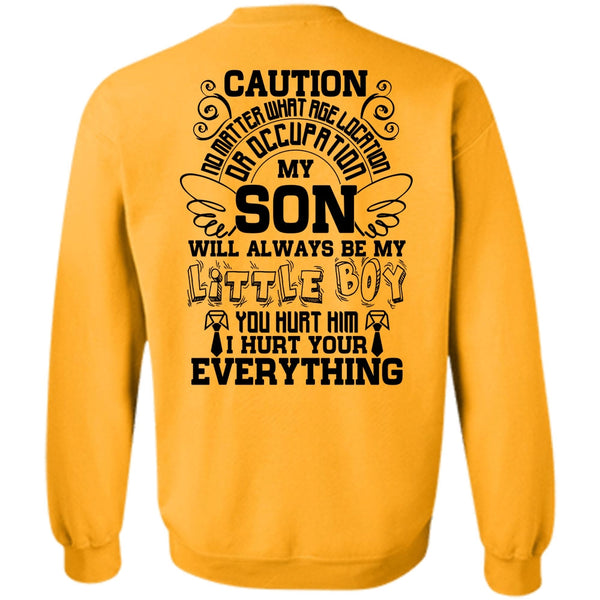 I Love Son T Shirt, My Son Will Always Be My Little Boy Sweatshirt