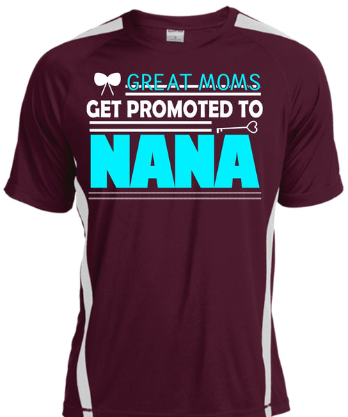 Great Moms Get Promoted To Nana T Shirt, Mother's Day T Shirt