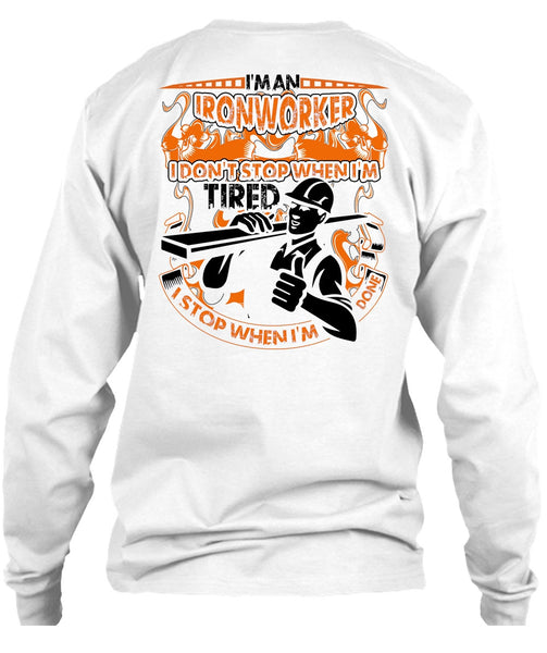 I'm An Ironworker T Shirt, I Love Ironworker T Shirt