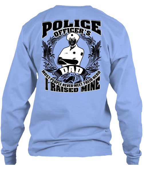 Police Officer's Dad T Shirt, I Love Police T Shirt