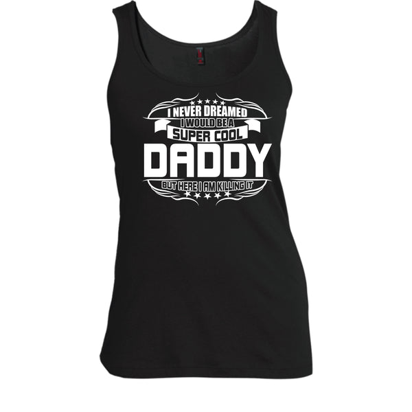 Cool Daddy T Shirt, Become A Cool Dad Tank Top
