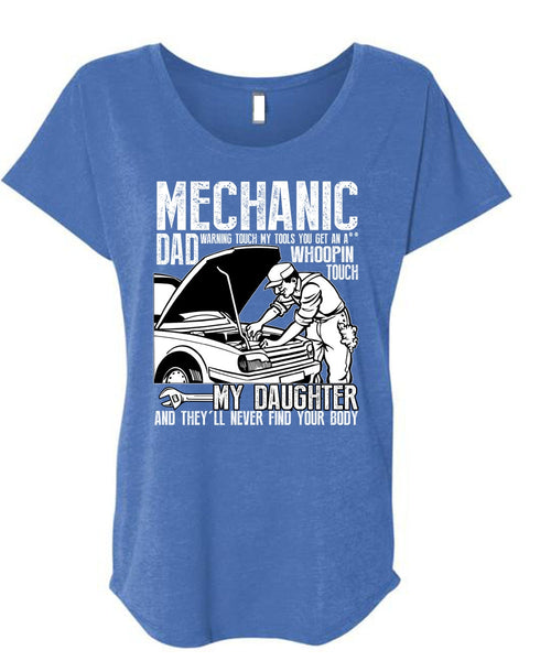 Mechanic Dad T Shirt, My Daughter T Shirt, Cool Shirt (Ladies' Triblend Dolman Sleeve)