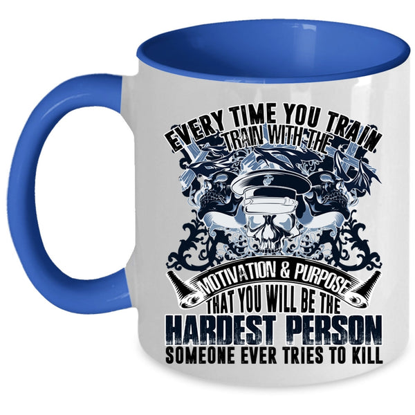 Train With The Motivation And Purpose Coffee Mug, Every Time Train Accent Mug