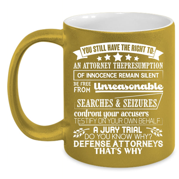 You Still Have The Right To Coffee Mug, Awesome Coffee Cup