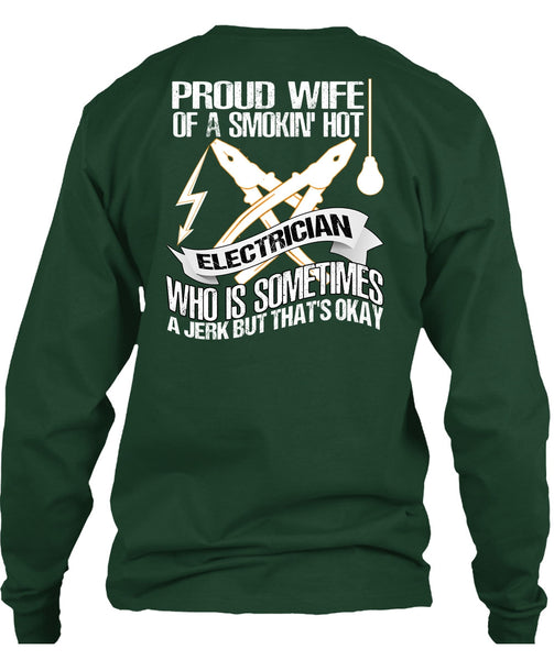 Proud Wife T Shirt, Smoking Hot Electrician T Shirt