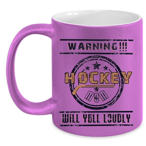 Cute Gift For Hockey Mom Coffee Mug, Hockey Mom Will Yell Loudly Accent Mug