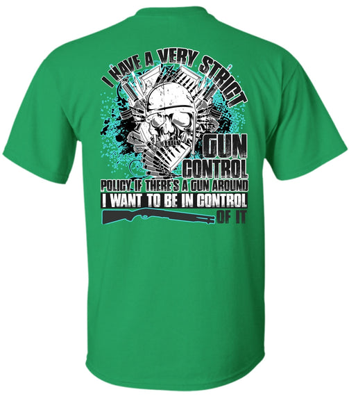 I Have A Very Strict Gun Control T Shirt, I Love Veteran T Shirt