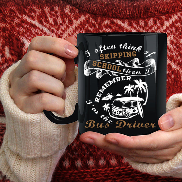 I'm The Bus Driver Coffee Mug, Cool Gift For Bus Driver Coffee Cup