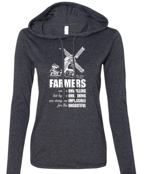 Farmers We The Unwilling T Shirt, Being A Farmer T Shirt (Anvil Ladies Ringspun Hooded)