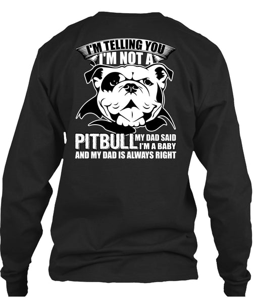 I'm Not A Pit Bull T Shirt, My Favorite T Shirt