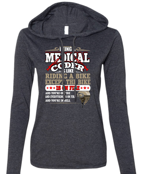 Being A Medical Coder T Shirt, Like Riding A Bike T Shirt (Anvil Ladies Ringspun Hooded)