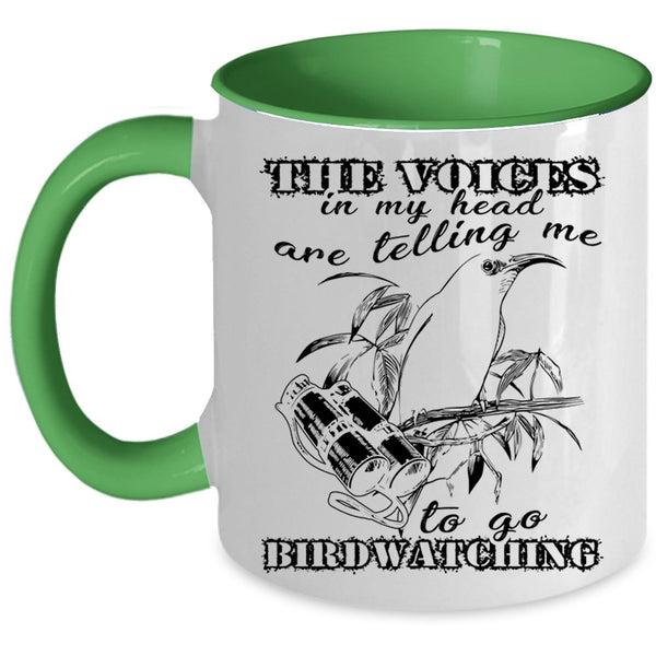 Telling Me To Go Birdwatching Coffee Mug, The Voices In My Head Accent Mug