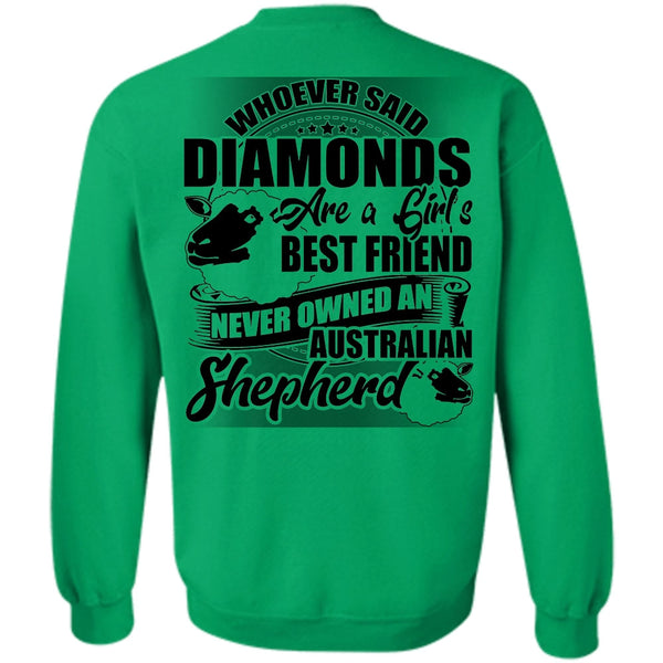 My Favorite T Shirt, Never Owned An Australian Shepherd Sweatshirt