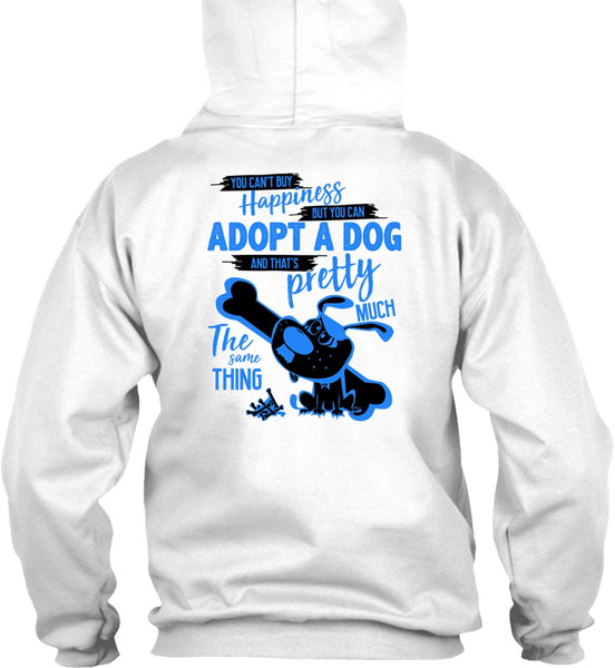 You Can't Buy Happiness T Shirt, I Love My Dog T Shirt