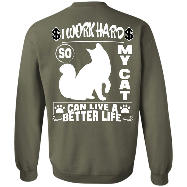 Being A Worker T Shirt, I Love My Cat Sweatshirt