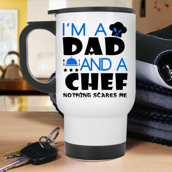 Gift For Chef Dad Travel Mug, I'm A Dad And A Chef Mug