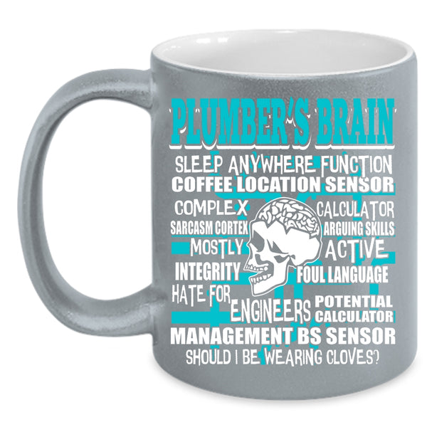 Plumber's Brain Coffee Mug, Cool Gift For Plumber Coffee Cup