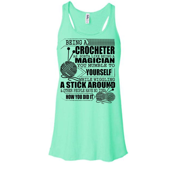 Being A Crocheter T Shirt, Coolest Crocheting T Shirt, Awesome t-shirts